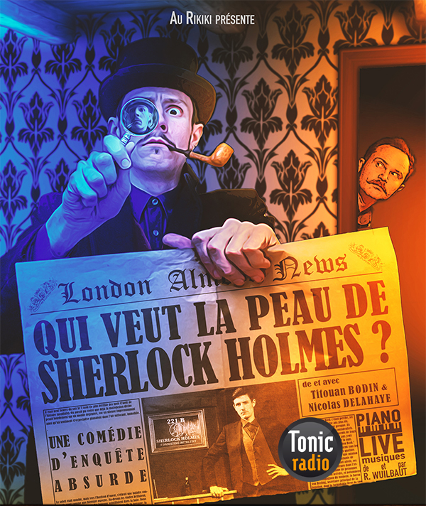 Qui veut la peau de Sherlock Holmes ?