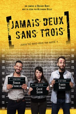 Jamais deux sans trois