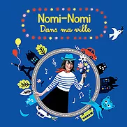 Nomi-Nomi dans ma ville