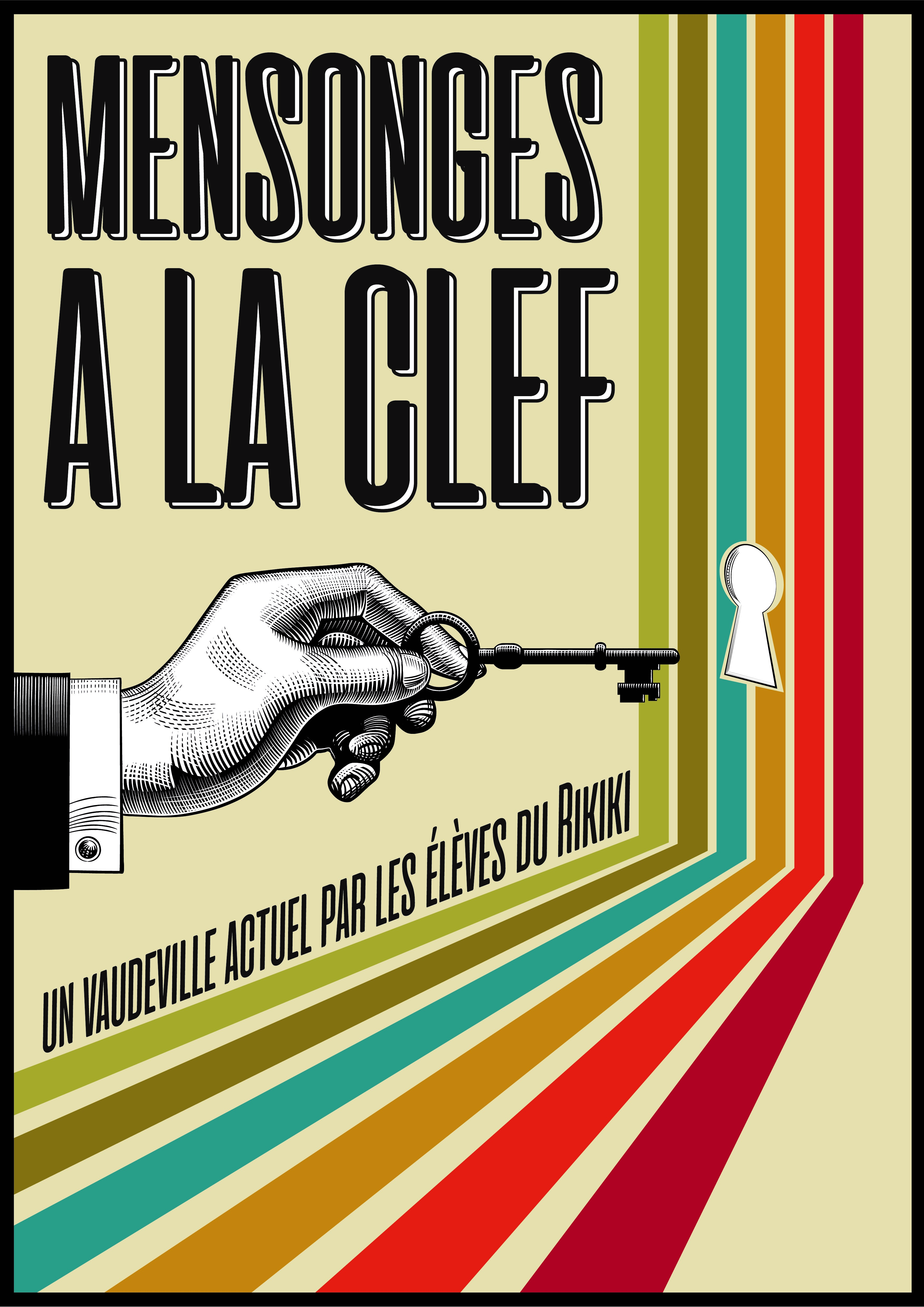 Mensonges à la clef