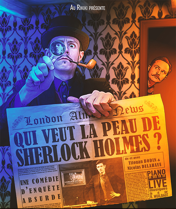 Qui veut la peau de Sherlock Holmes ?